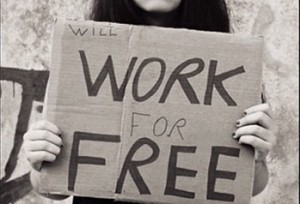 Will Work for Free